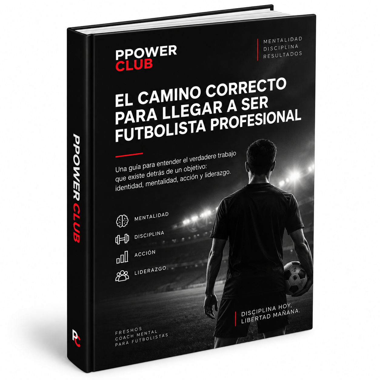 PPOWERCLUB; El camino correcto para llegar a ser futbolista profesional
